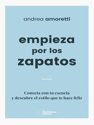 cover image of Empieza por los zapatos